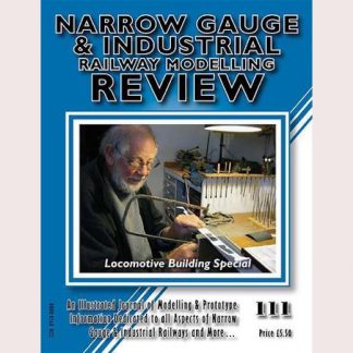 Narrow Gauge and Industrial Revue - Issue 111