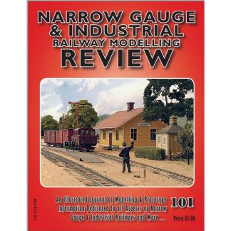 Narrow Gauge and Industrial Revue - Issue 101