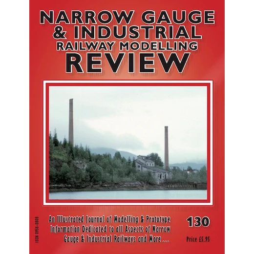 Narrow Gauge and Industrial Review - Issue 130