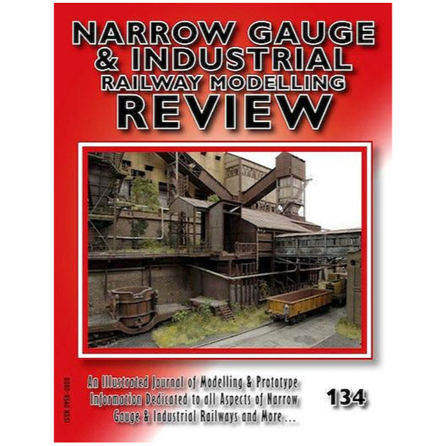 Narrow Gauge and Industrial Review - Issue 134